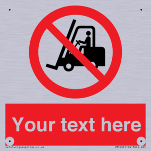 Custom No Forklift Trucks Sign